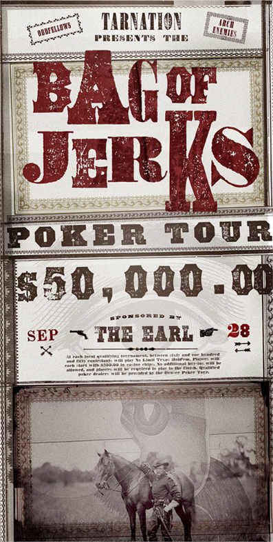Promotional poster for Bag of Jerks poker tournament made with fonts from the Wild West Press