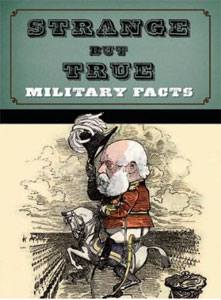 cover design for strange but true military facts, a book, featuring the Clifford Eight font from the Wild West press font set