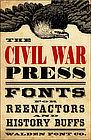 The Civil War Press is a set of fonts and clip art that let you create authentic-looking documents from the period of the American Civil War.