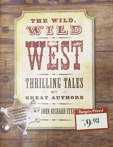 cover design for the book The Wild West Thrilling Tales by Great Authors, made with fonts from the Wild West Press set