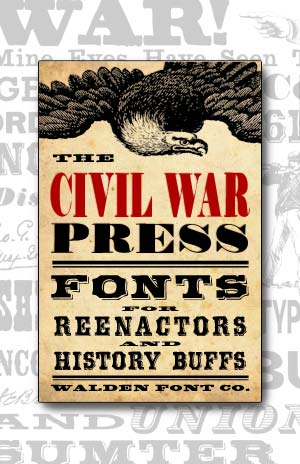 Cover art for the Civil War Press set of authentic Civil War era fonts and clip art