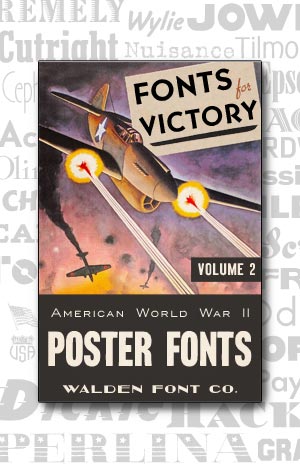 Cover art for the American Poster Fonts of World War II font set Volume 2